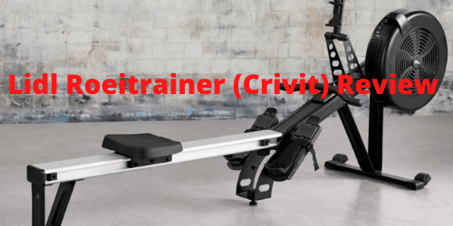 Lidl Roeitrainer Crivit Review
